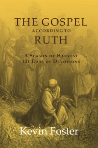 Kevin Foster - Gospel According to Ruth - front cover